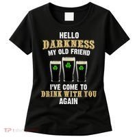 Hello Darkness My Old Friend I’ve Come To Drink With You Again Women's T-Shirt thumb 0