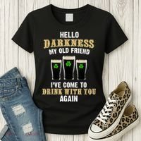 Hello Darkness My Old Friend I’ve Come To Drink With You Again Women's T-Shirt thumb 3