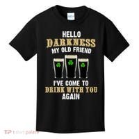 Hello Darkness My Old Friend I’ve Come To Drink With You Again Kids T-Shirt thumb 0