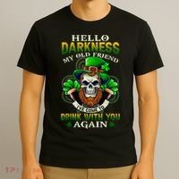 Hello Darkness My Old Friend I’ve Come To Drink With You Again T-Shirt thumb 3