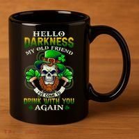 Hello Darkness My Old Friend I’ve Come To Drink With You Again 11oz C Handle Ceramic Mug thumb 3