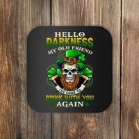 Hello Darkness My Old Friend I’ve Come To Drink With You Again Coaster thumb 0