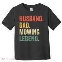 Husband Dad Mowing Legend Lawn Care Gardener Father Funny Toddler T-Shirt thumb 0