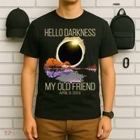 Hello Darkness My Old Friend Solar Eclipse April 08 2024 T-Shirt thumb 6