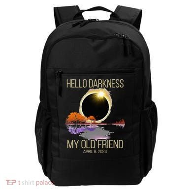 Hello Darkness My Old Friend Solar Eclipse April 08 2024 Backpack