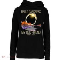 Hello Darkness My Old Friend Solar Eclipse April 08 2024 Womens Funnel Neck Pullover Hood thumb 0