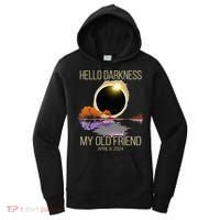 Hello Darkness My Old Friend Solar Eclipse April 08 2024 Women's Hoodie thumb 0