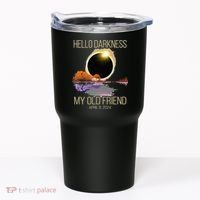 Hello Darkness My Old Friend Solar Eclipse April 08 2024 Tumbler thumb 0
