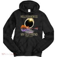 Hello Darkness My Old Friend Solar Eclipse April 08 2024 Tie Dye Hoodie thumb 0