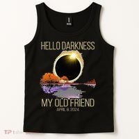 Hello Darkness My Old Friend Solar Eclipse April 08 2024 Tank Top thumb 2