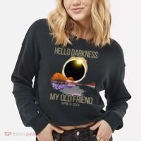 Hello Darkness My Old Friend Solar Eclipse April 08 2024 Cropped Pullover Crew thumb 2