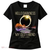 Hello Darkness My Old Friend Solar Eclipse April 08 2024 Women's T-Shirt thumb 0