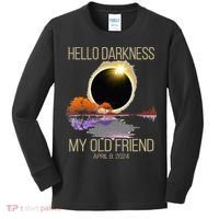 Hello Darkness My Old Friend Solar Eclipse April 08 2024 Kids Long Sleeve Shirt thumb 0