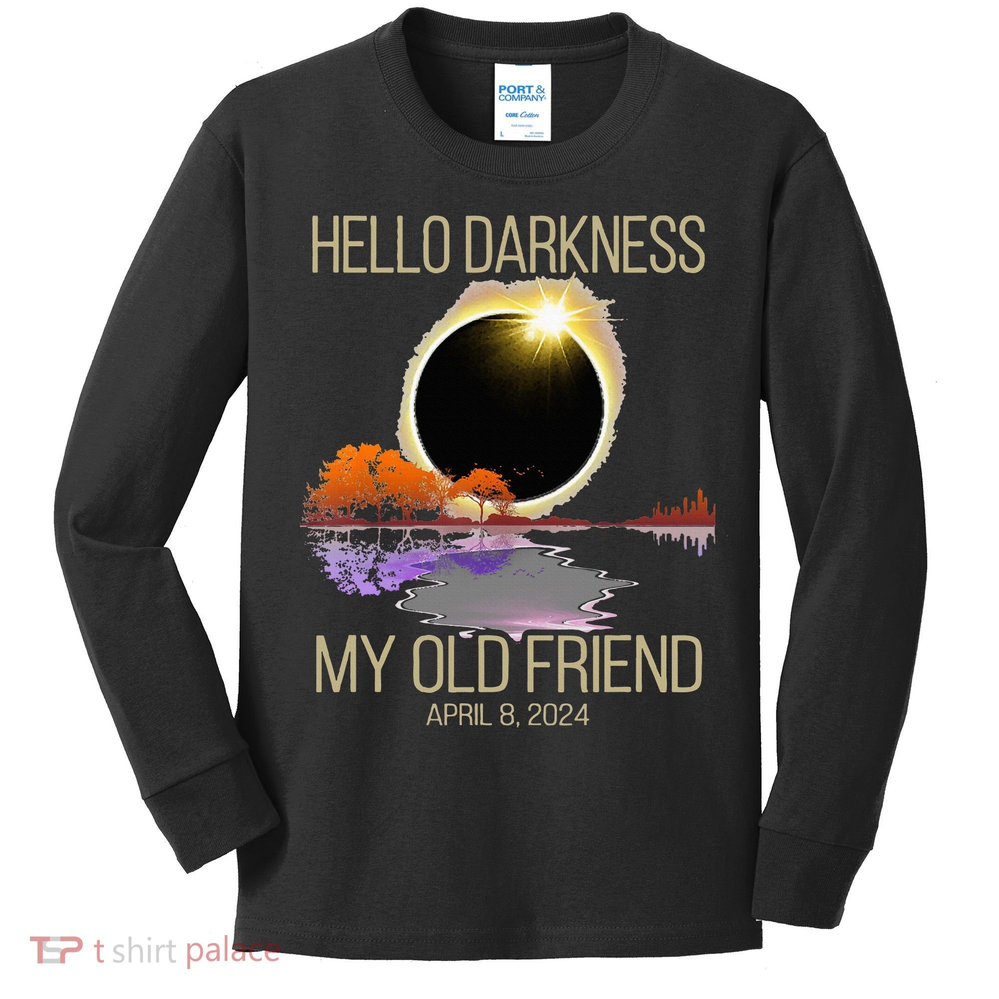 Hello Darkness My Old Friend Solar Eclipse April 08 2024 Kids Long Sleeve Shirt