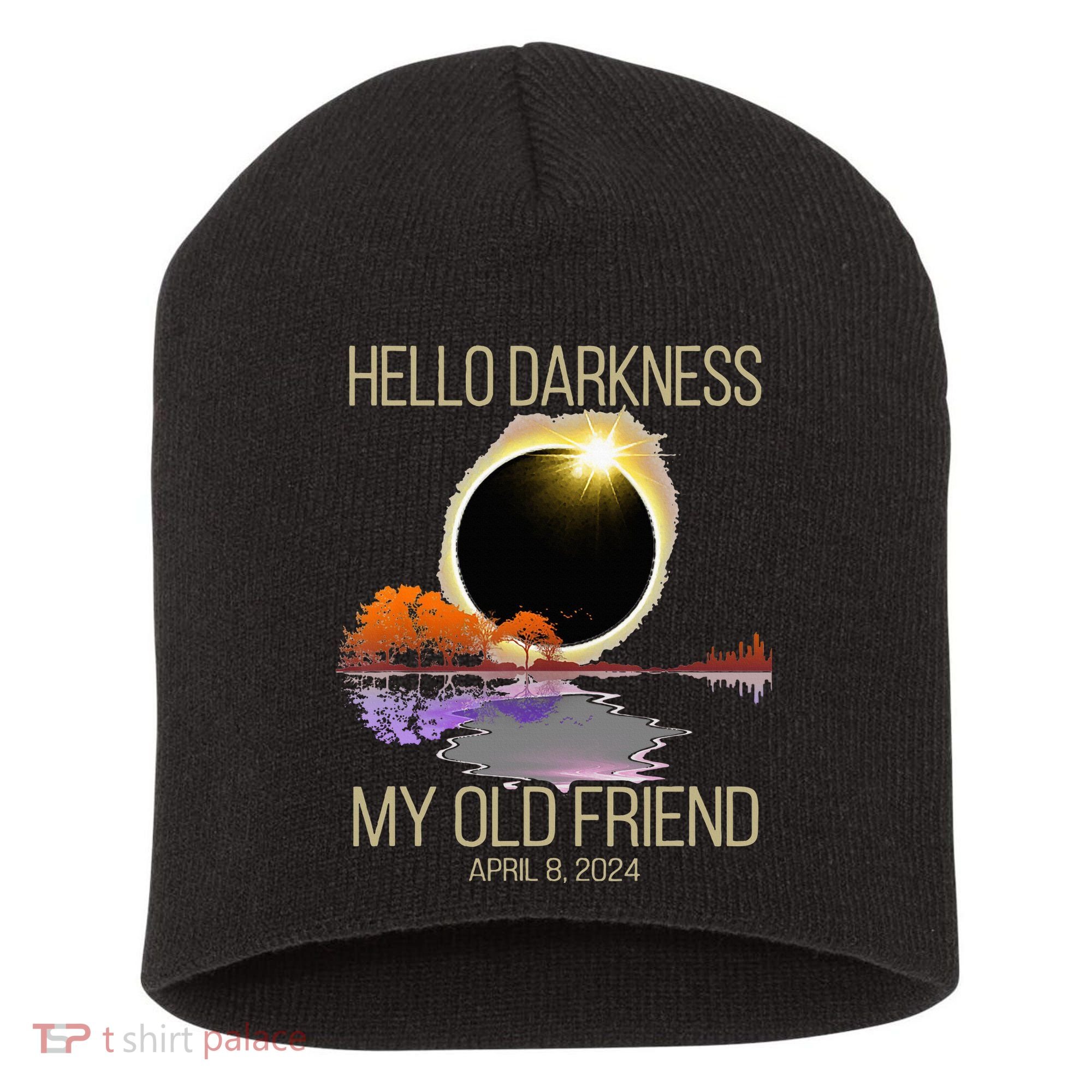 Hello Darkness My Old Friend Solar Eclipse April 08 2024 Short Acrylic Beanie