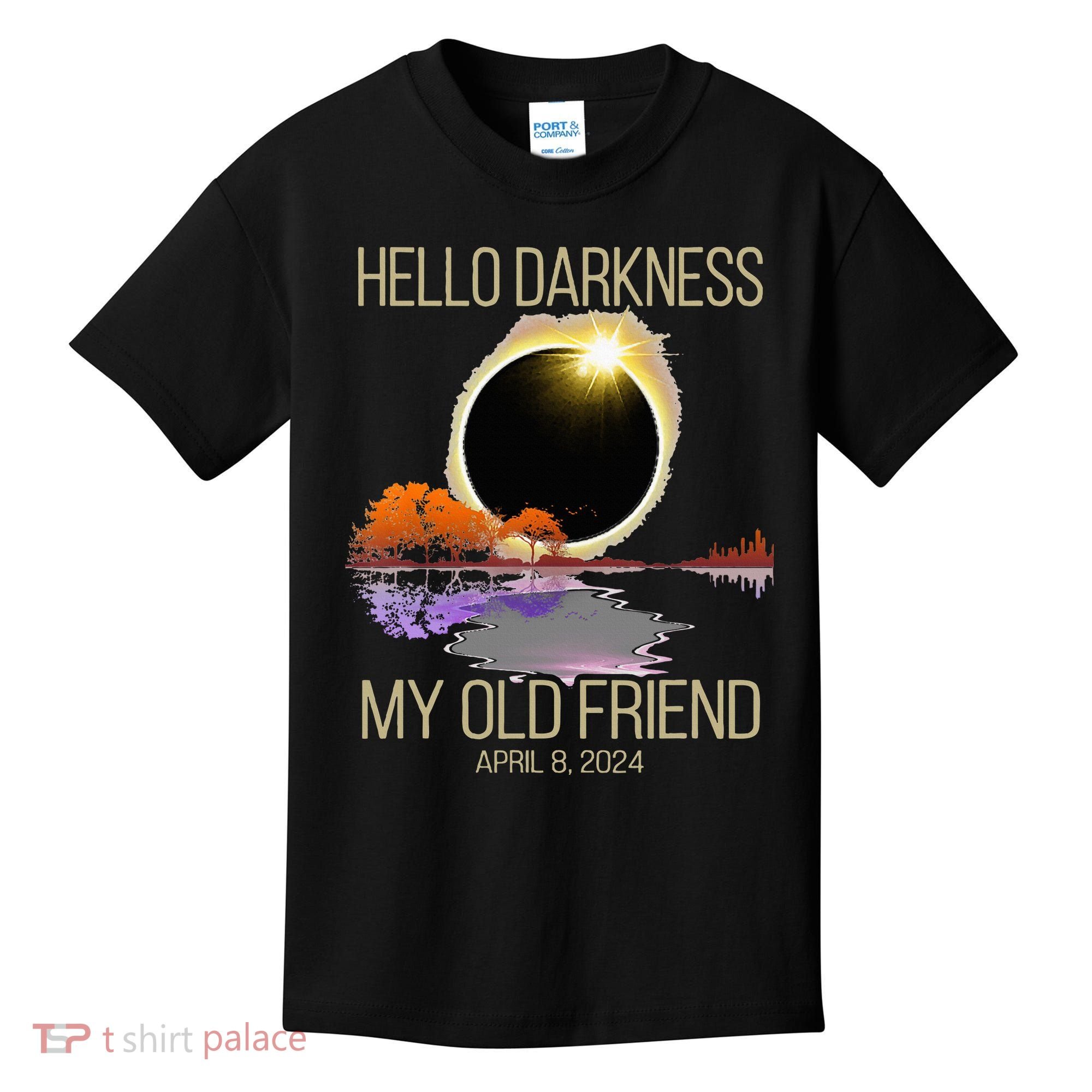 Hello Darkness My Old Friend Solar Eclipse April 08 2024 Kids T-Shirt
