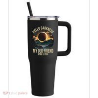 Hello Darkness My Old Friend Solar Eclipse April 08 2024 40oz Vacuum Insulated Stainless Steel Travel Tumbler thumb 0