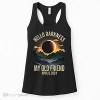 Hello Darkness My Old Friend Solar Eclipse April 08 2024 Women's Tank Top thumb 0