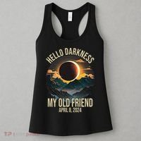 Hello Darkness My Old Friend Solar Eclipse April 08 2024 Women's Tank Top thumb 3