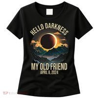 Hello Darkness My Old Friend Solar Eclipse April 08 2024 Women's T-Shirt thumb 0