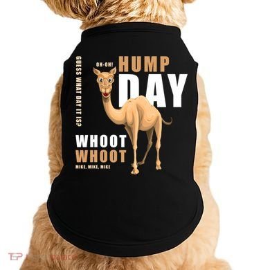 Hump Day Meaningful Gift Guess What Day It Is Gift Doggie Tank