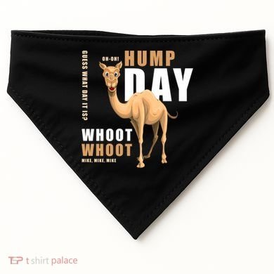 Hump Day Meaningful Gift Guess What Day It Is Gift USA-Made Doggie Bandana