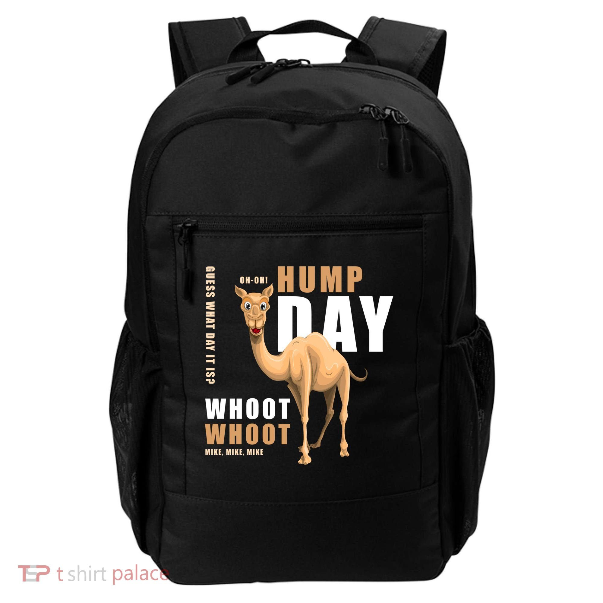 Hump Day Meaningful Gift Guess What Day It Is Gift Backpack