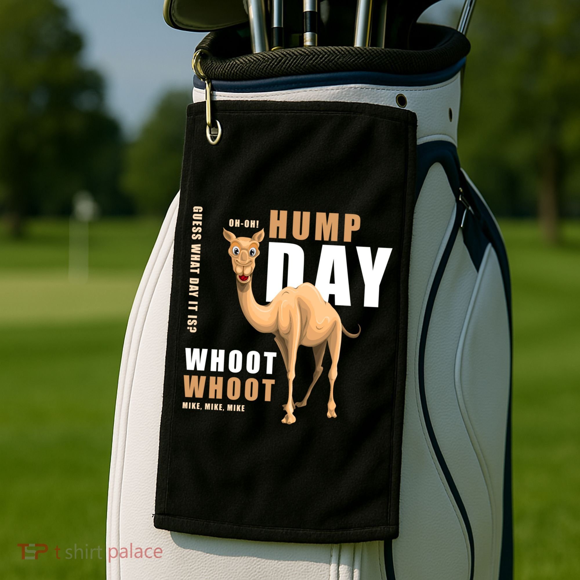 Hump Day Meaningful Gift Guess What Day It Is Gift Golf Towel