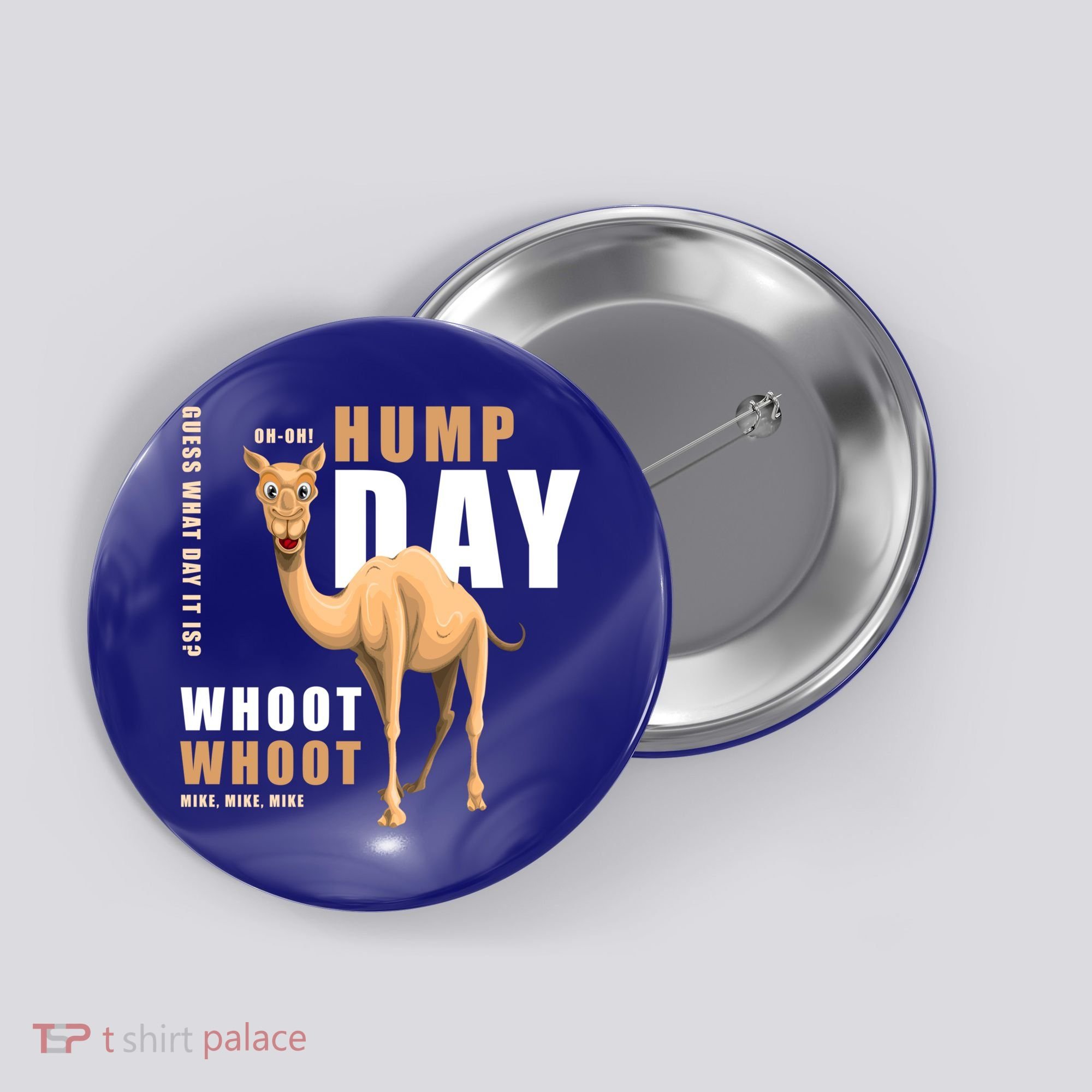 Hump Day Meaningful Gift Guess What Day It Is Gift Button