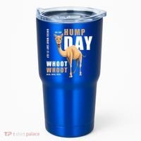 Hump Day Meaningful Gift Guess What Day It Is Gift Tumbler thumb 0