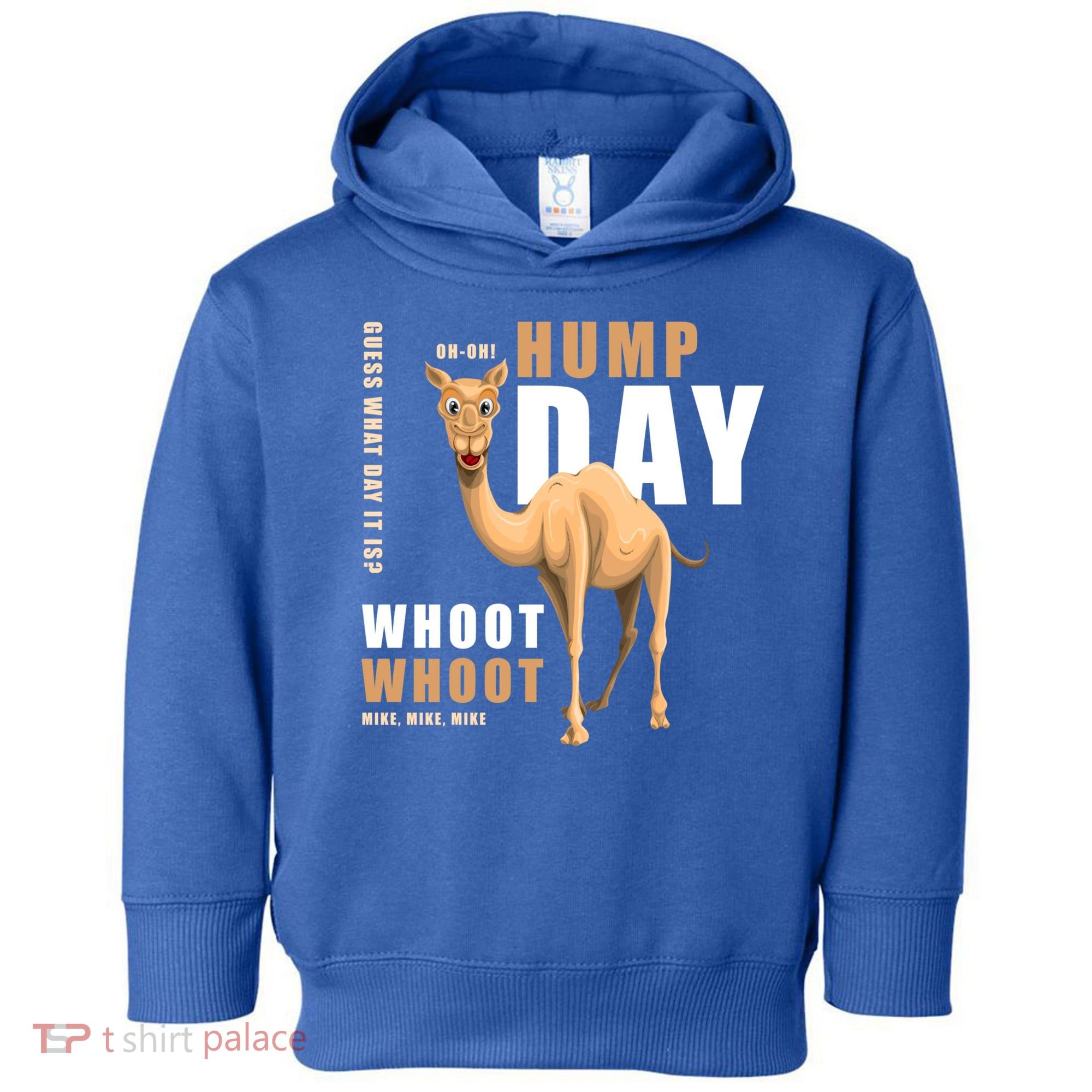 Hump Day Meaningful Gift Guess What Day It Is Gift Toddler Hoodie