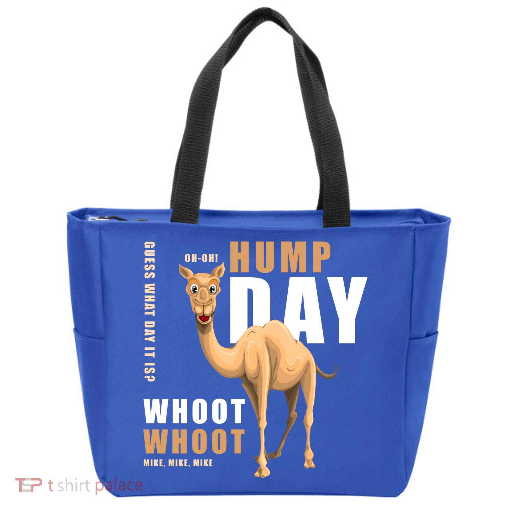 Hump Day Meaningful Gift Guess What Day It Is Gift Tote Bag