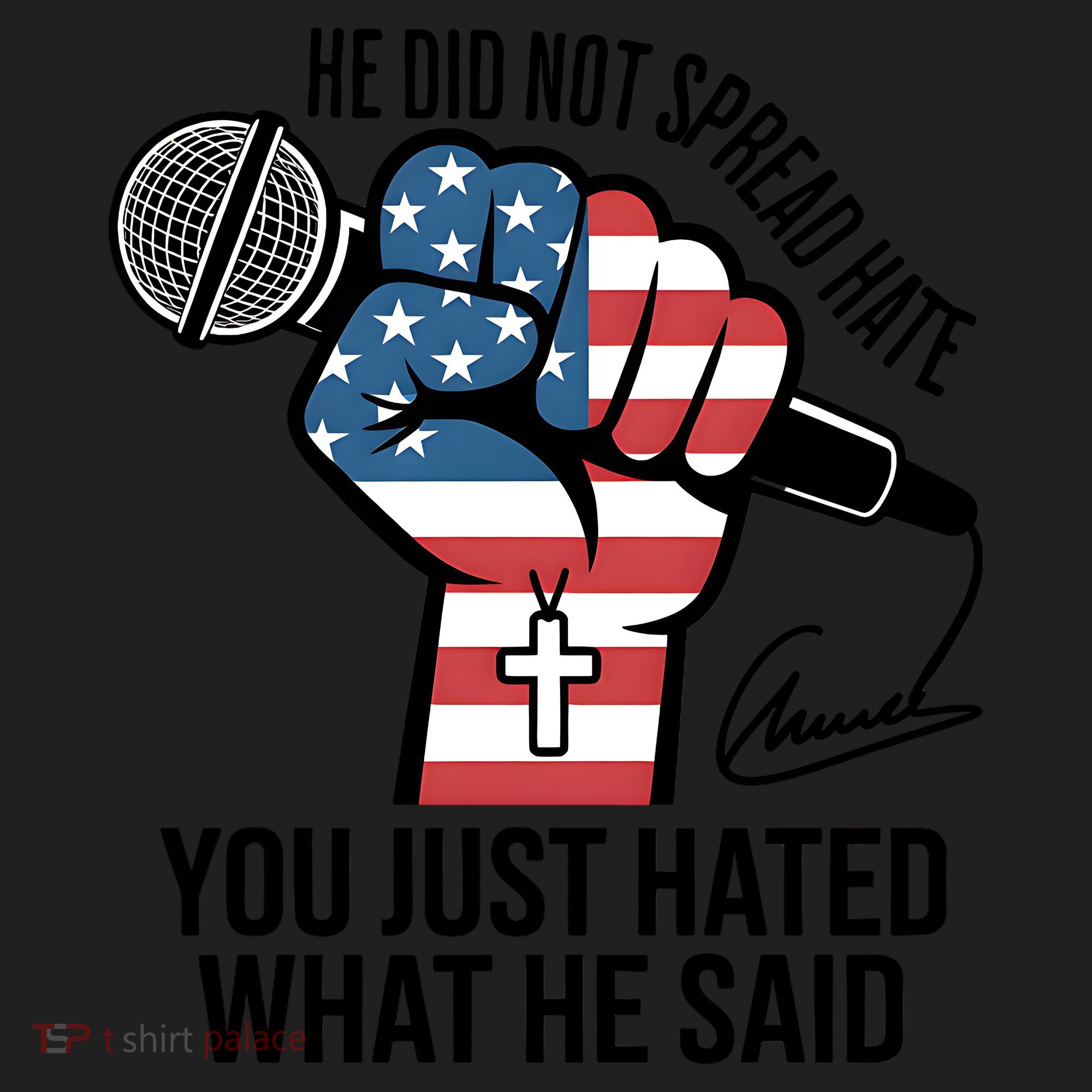 He Did Not Spread Hate You Just Hated What He Said RIP Charlie Kirk Women's Sweatshirt