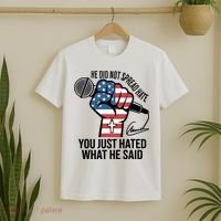 He Did Not Spread Hate You Just Hated What He Said RIP Charlie Kirk T-Shirt thumb 2