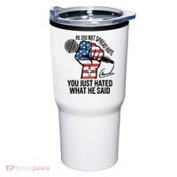 He Did Not Spread Hate You Just Hated What He Said RIP Charlie Kirk Tumbler thumb 0
