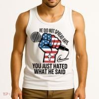 He Did Not Spread Hate You Just Hated What He Said RIP Charlie Kirk Tank Top thumb 3