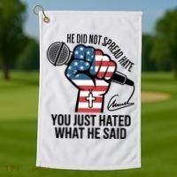He Did Not Spread Hate You Just Hated What He Said RIP Charlie Kirk Golf Towel thumb 1