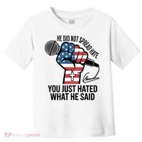 He Did Not Spread Hate You Just Hated What He Said RIP Charlie Kirk Toddler T-Shirt thumb 0