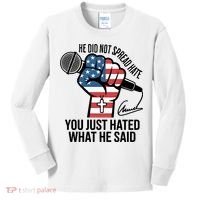 He Did Not Spread Hate You Just Hated What He Said RIP Charlie Kirk Kids Long Sleeve Shirt thumb 0