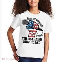 He Did Not Spread Hate You Just Hated What He Said RIP Charlie Kirk Kids T-Shirt thumb 2