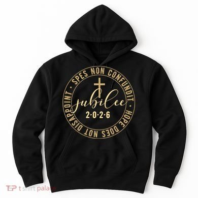 Hope Does Not Disappoint Spes Non Counfundit Jubilee 2026 Hoodie