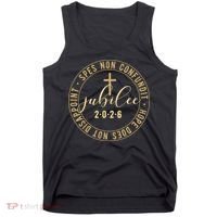 Hope Does Not Disappoint Spes Non Counfundit Jubilee 2026 Tank Top thumb 0