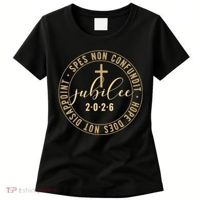 Hope Does Not Disappoint Spes Non Counfundit Jubilee 2026 Women's T-Shirt