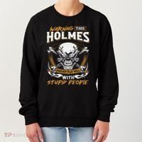 Holmes Does Not Play Well With Stupid People Women's Sweatshirt thumb 0