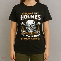 Holmes Does Not Play Well With Stupid People T-Shirt thumb 4