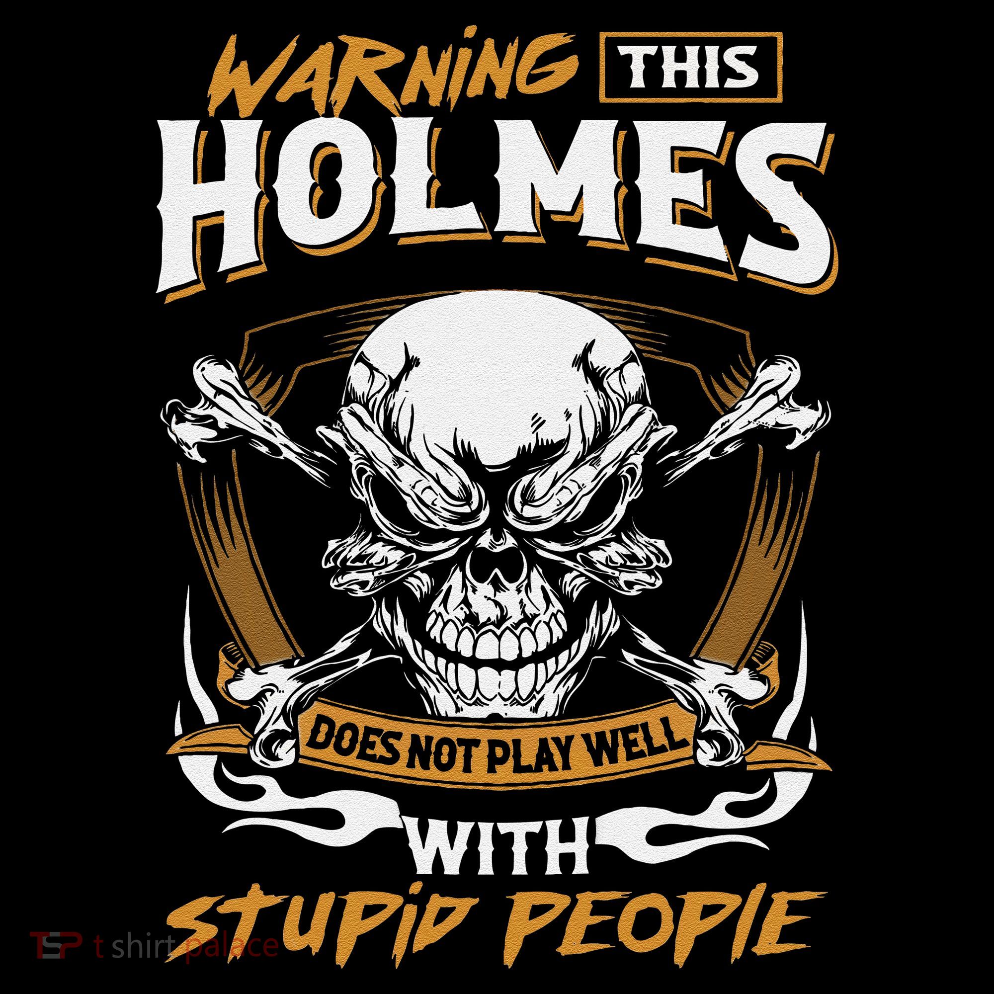 Holmes Does Not Play Well With Stupid People Coffee Mug