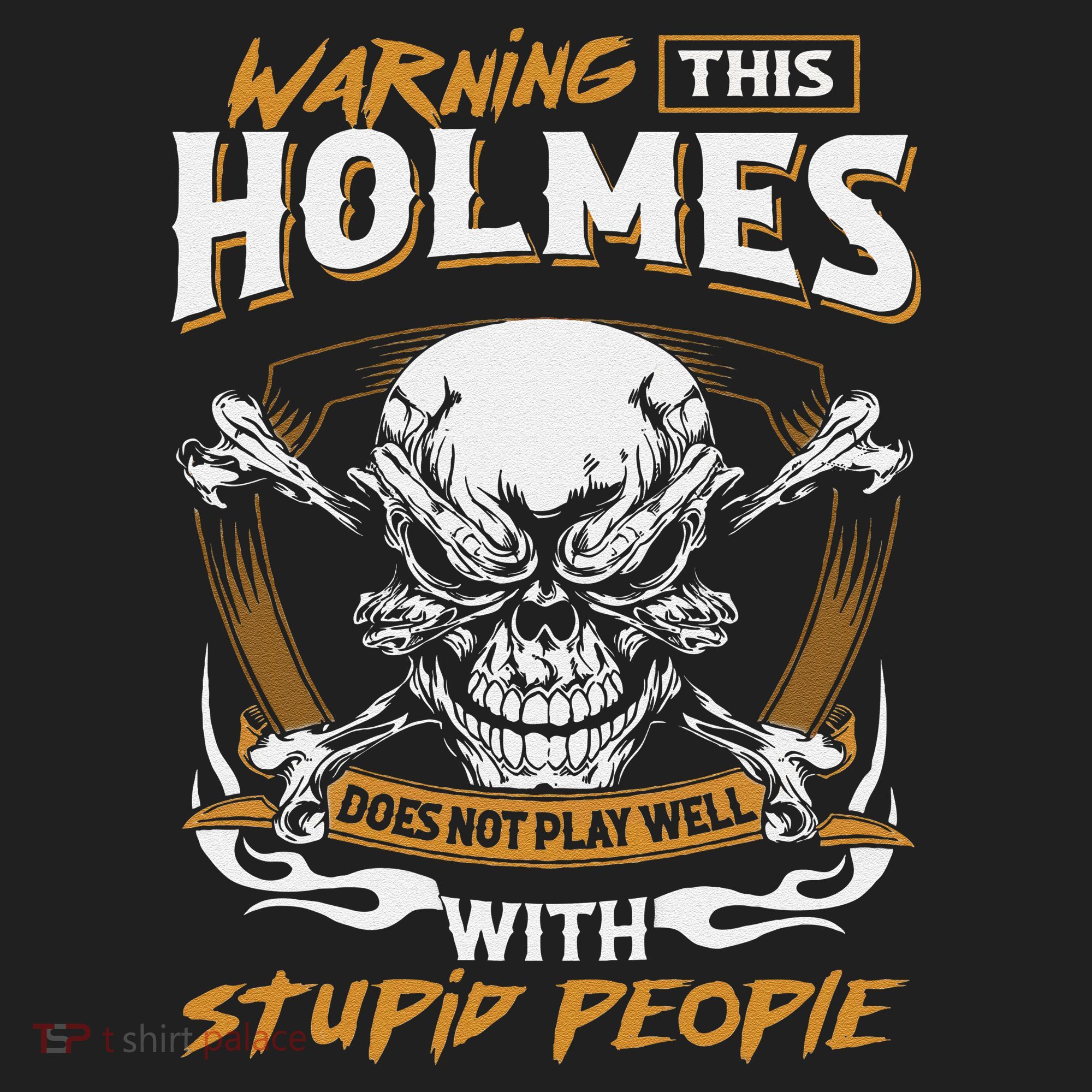 Holmes Does Not Play Well With Stupid People Hat