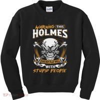 Holmes Does Not Play Well With Stupid People Kids Sweatshirt thumb 0