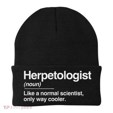 Herpetologist Definition Normal Only Cooler Scientist Gift Beanie