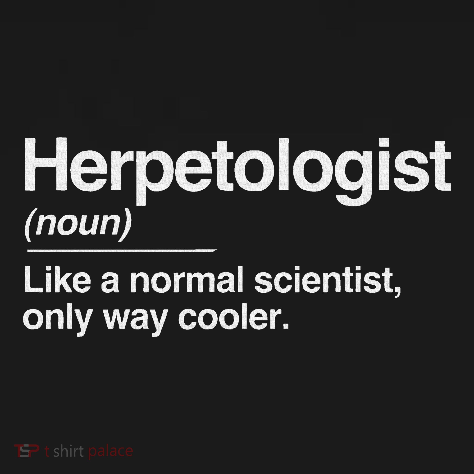 Herpetologist Definition Normal Only Cooler Scientist Gift Women's Long Sleeve Shirt